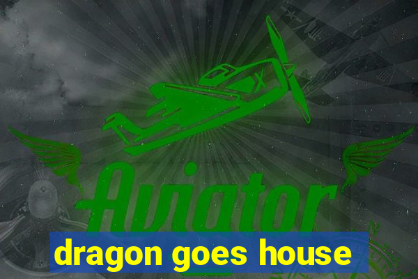 dragon goes house-hunting dublado